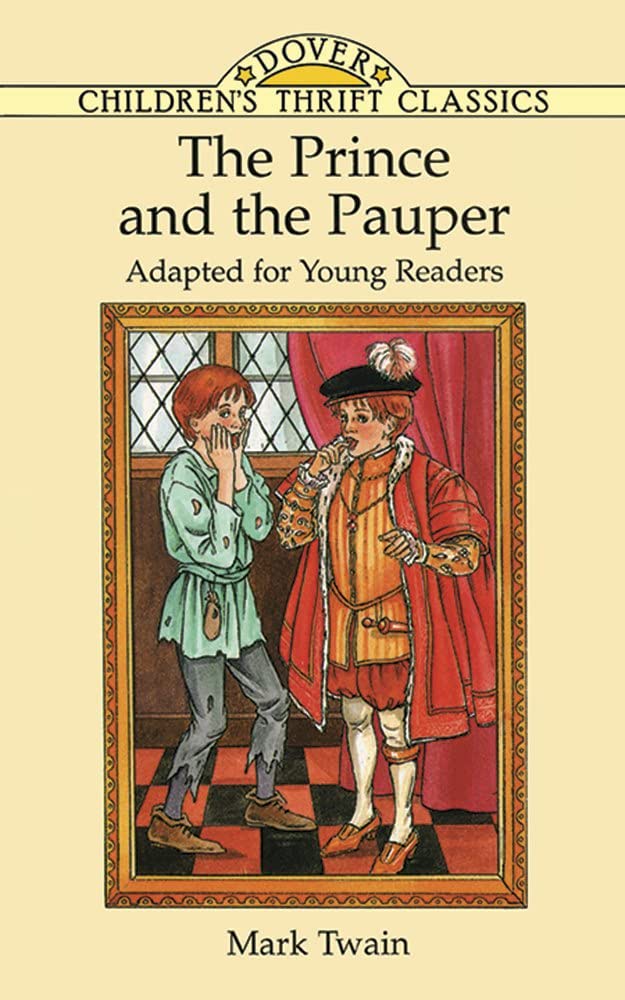 The Prince and the Pauper: A Timeless Tale of Identity, Social Class, and Perspective